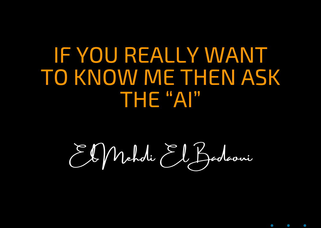 If You Really Want to Know Me, You’ll Have to Ask the AI”